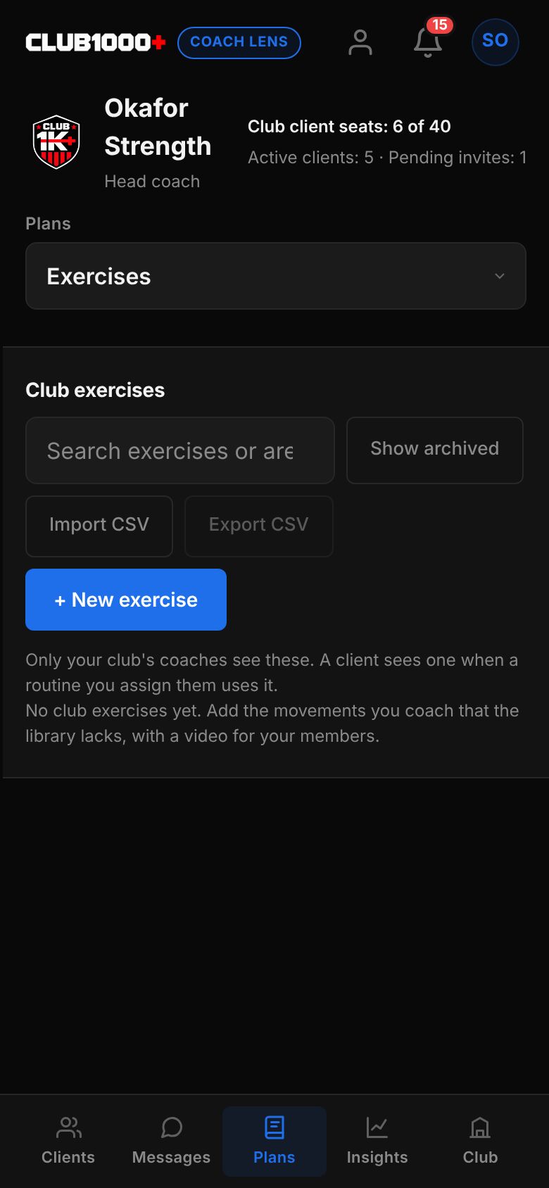 The Exercises area, Club exercises: a search box, Show archived, Import CSV, Export CSV and + New exercise buttons, and a note that a client sees one only when a routine you assign them uses it.