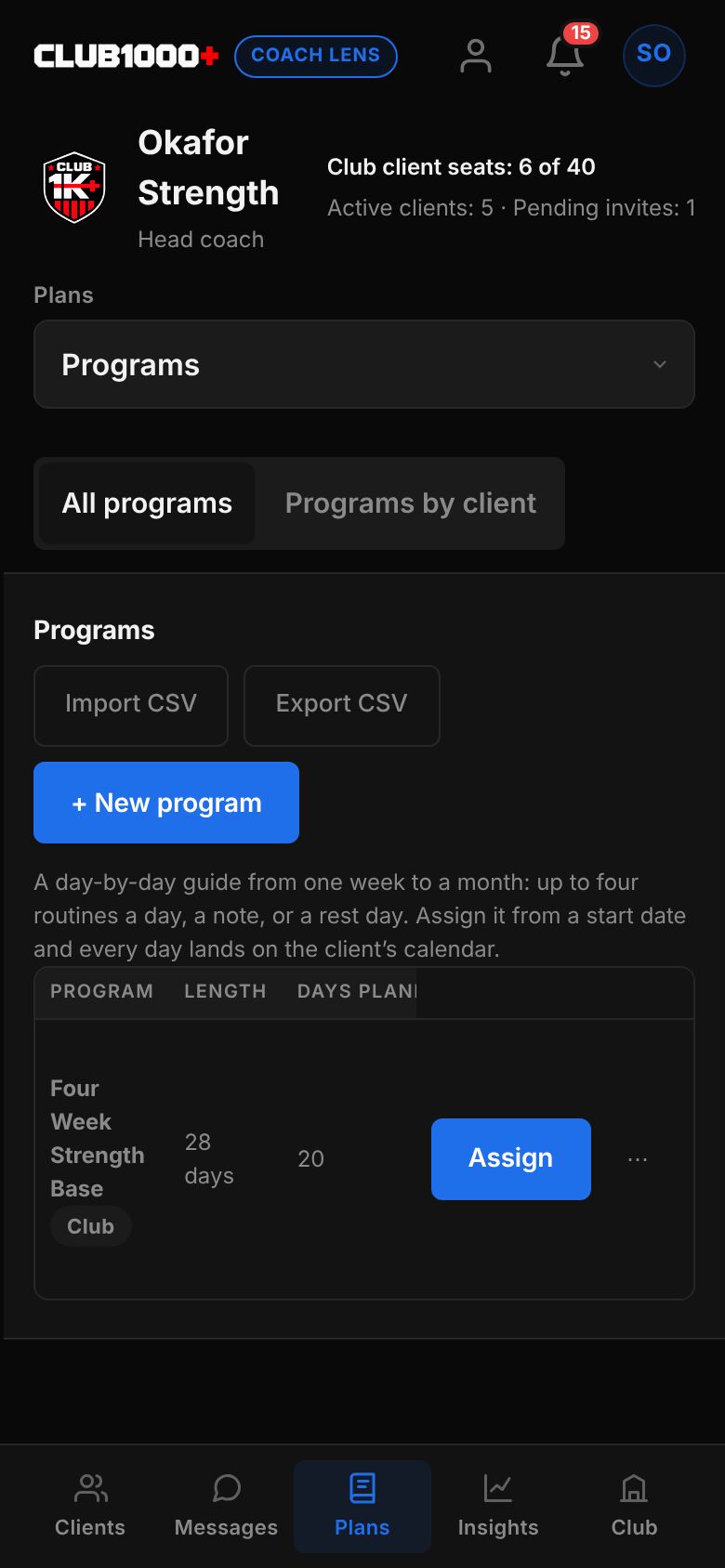 Plans set to Programs: All programs and Programs by client, Import CSV, Export CSV and + New program buttons, and a table listing Four Week Strength Base, 28 days, 20 days planned.