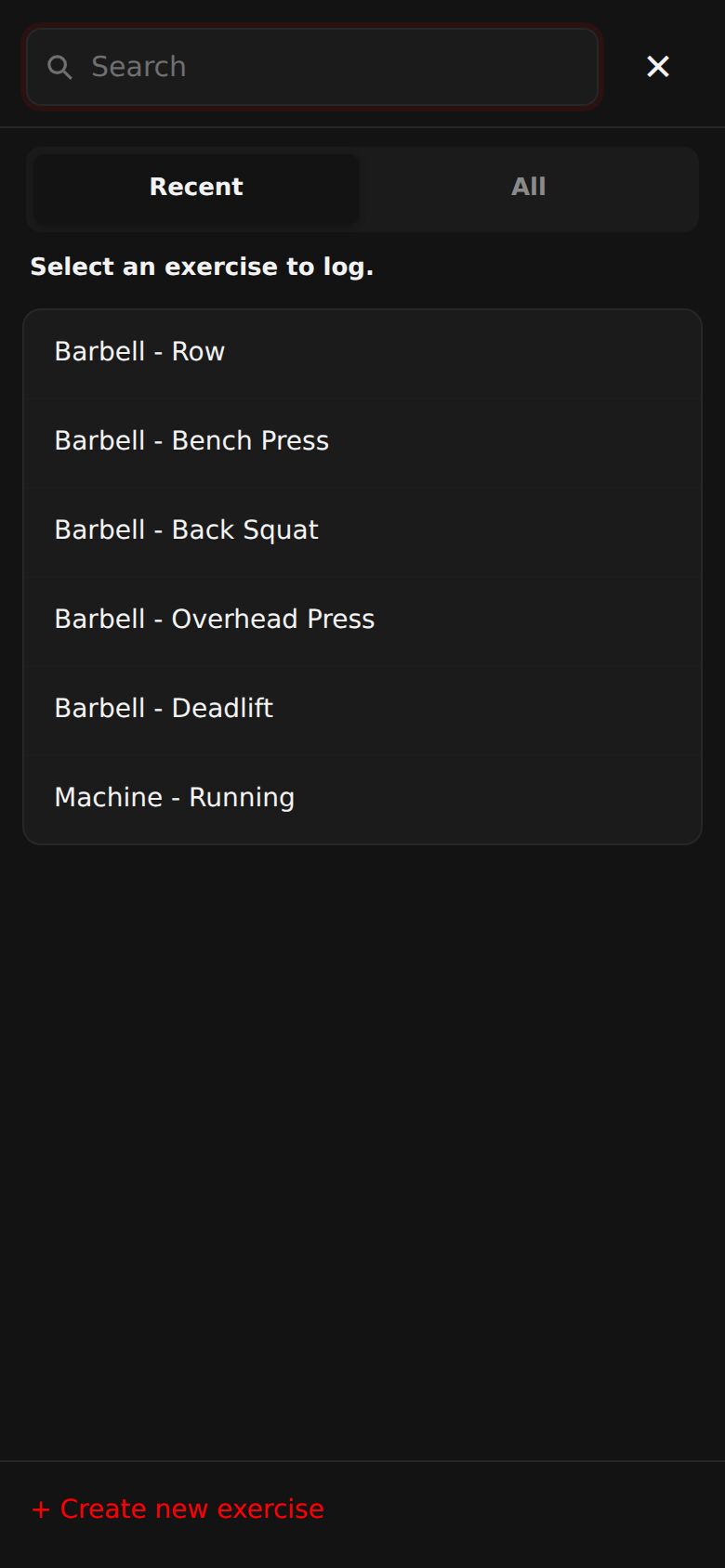 The exercise picker: a search box, Recent and All tabs, and a list of recently logged exercises.