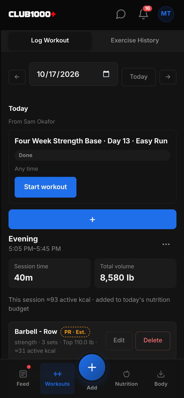 The Workouts tab with a Today card: From Sam Okafor, Four Week Strength Base Day 13 Easy Run, Done, and a Start workout button.
