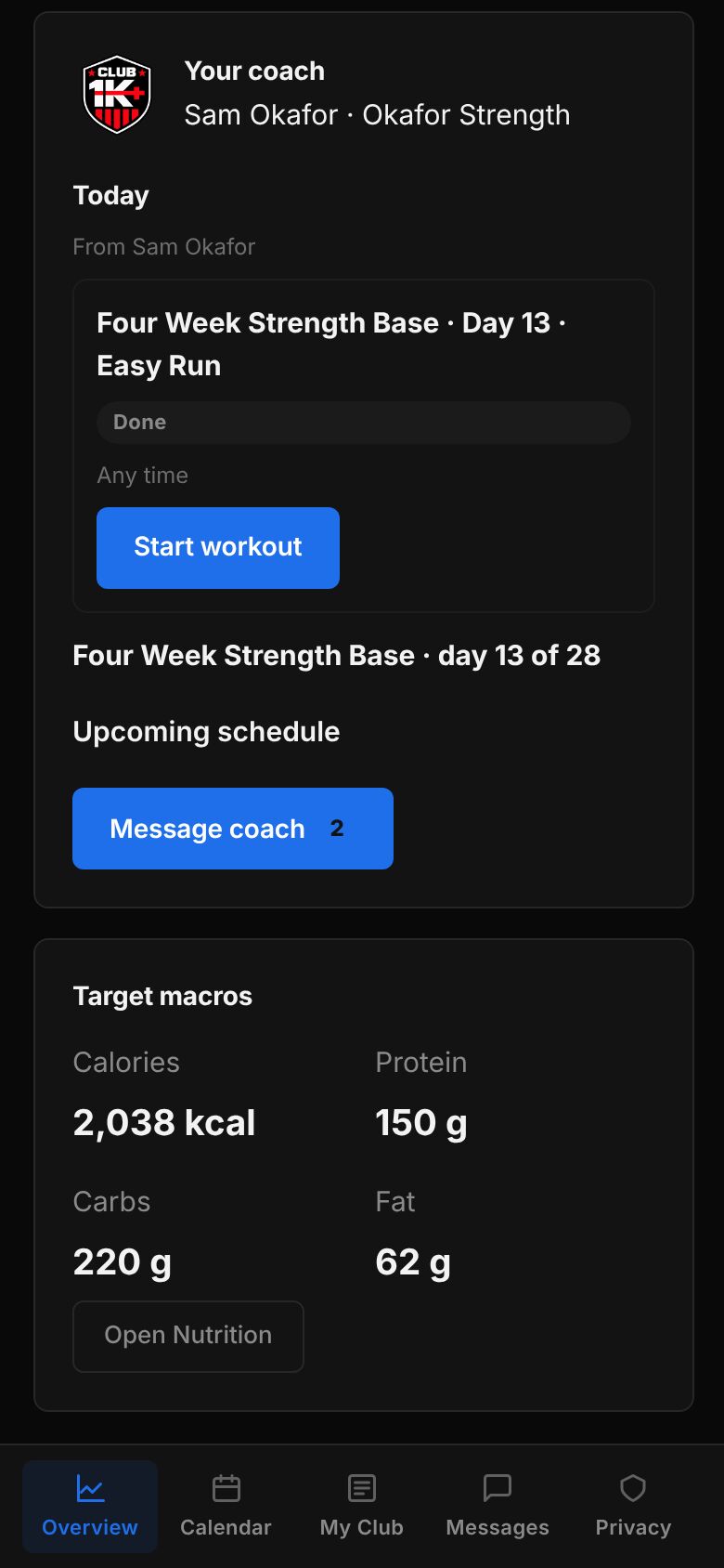 My Program Overview scrolled down: Upcoming schedule with the next planned workouts and appointments, then Target macros with calories, protein, carbs and fat.